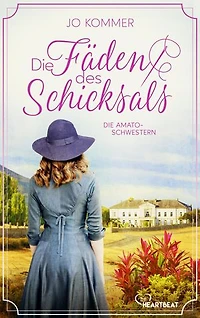 Die Amato-Schwestern: Die Fäden des Schicksals
