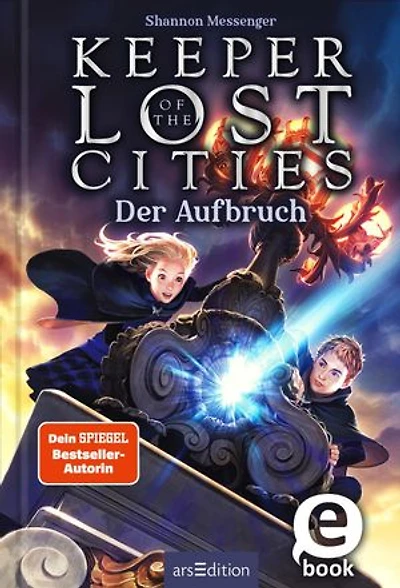 Keeper of the Lost Cities – Der Aufbruch (Keeper of the Lost Cities 1)
