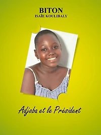 Adjoba et le Président