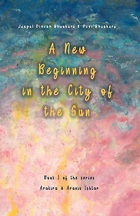A New Beginning in the City of the Sun: The early years of Arakira & Aranis