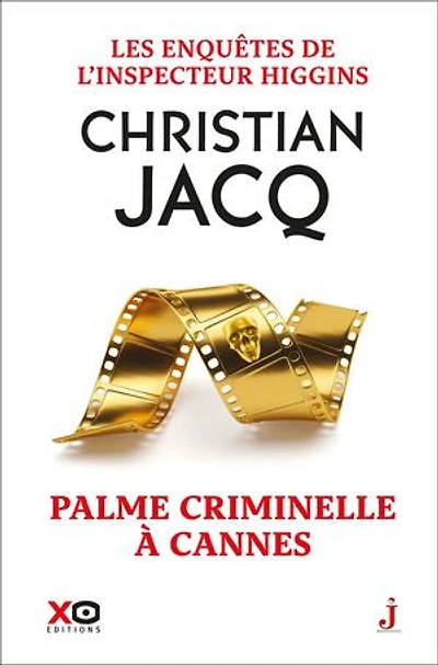 LES ENQUETES DE L'INSPECTEUR HIGGINS - TOME 56 PALME CRIMINELLE A CANNES