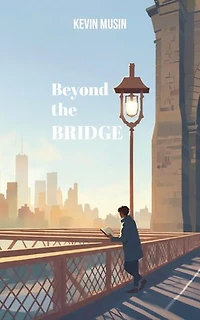 Beyond the Bridge