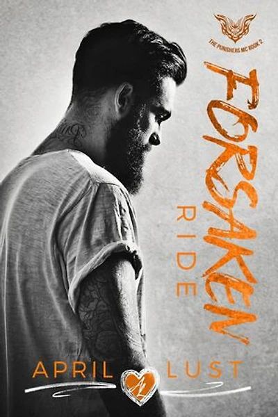 Forsaken Ride: The Punishers MC, #2