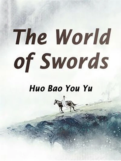 The World of Swords: Volume 2