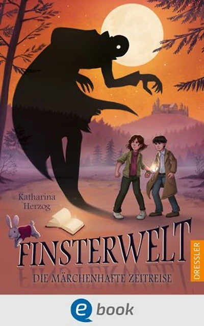 Finsterwelt 3. Die märchenhafte Zeitreise: Fantasievolles Abenteuer-Buch für Kinder ab 10 Jahren über Freundschaft, Mut und Zusammenhalt