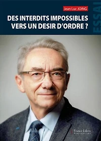 Des interdits impossibles vers un désir d'ordre ?: Après le coronavirus ?