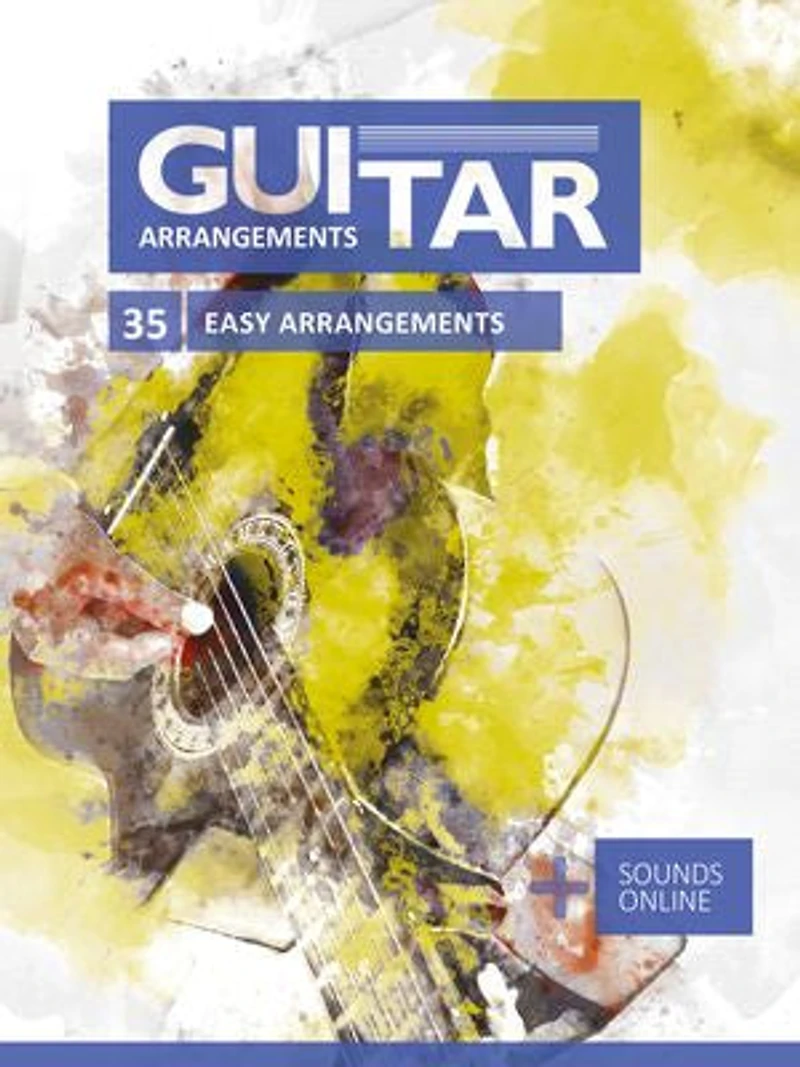 Guitar Arrangements - 35 easy arrangements: + Sounds online