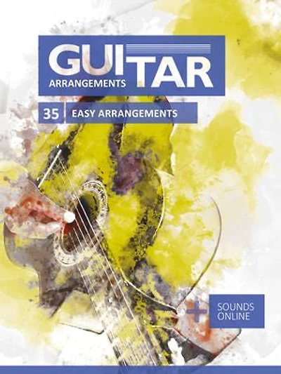 Guitar Arrangements - 35 easy arrangements: + Sounds online