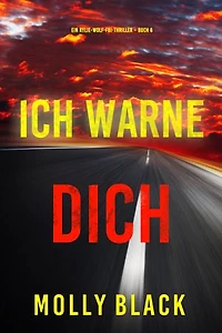 Ich Warne Dich (Ein Rylie-Wolf-FBI-Thriller Buch 6)