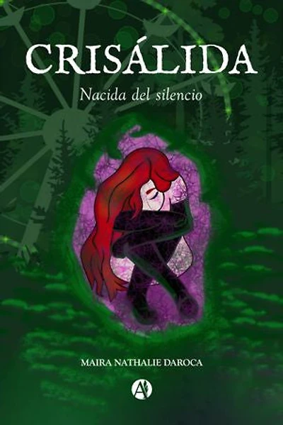 Crisálida: Nacida del silencio