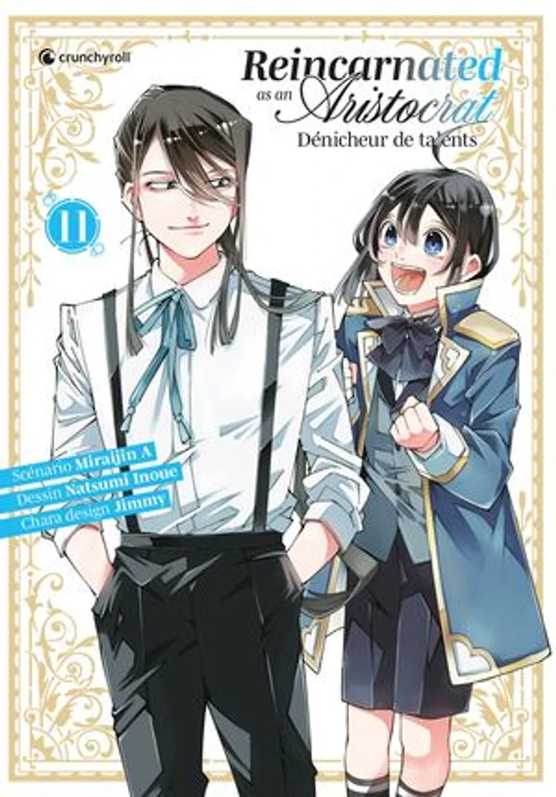 Reincarnated as an aristocrat : dénicheur de talents, Vol. 11
