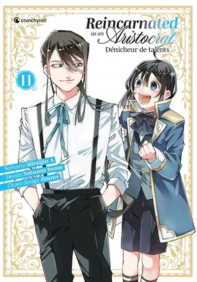 Reincarnated as an aristocrat : dénicheur de talents, Vol. 11