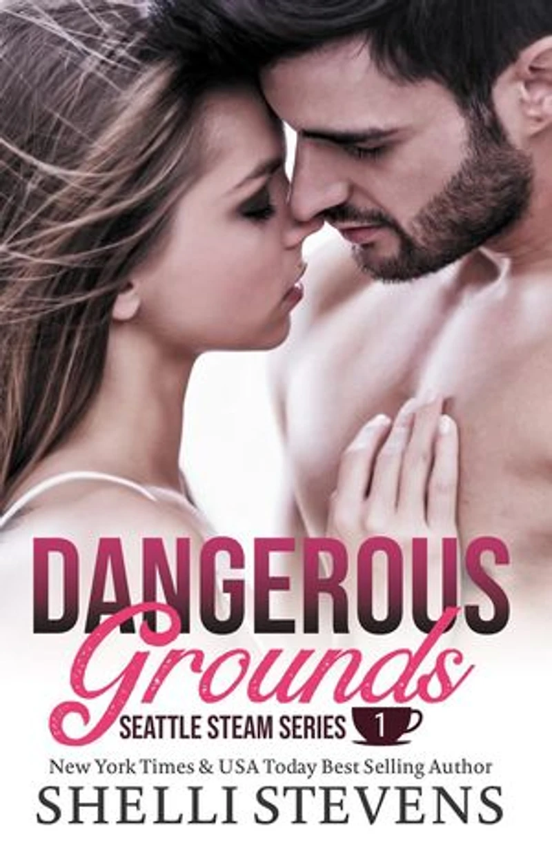 Dangerous Grounds: Seattle Steam, #1