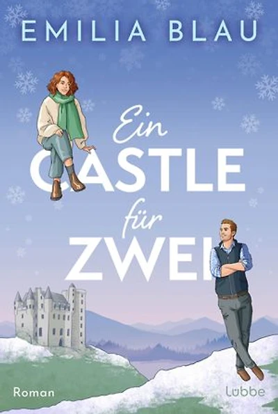 Ein Castle für zwei: Roman | Winterliche RomCom mit Schloss-Setting in Schottland und Silvesterfinale