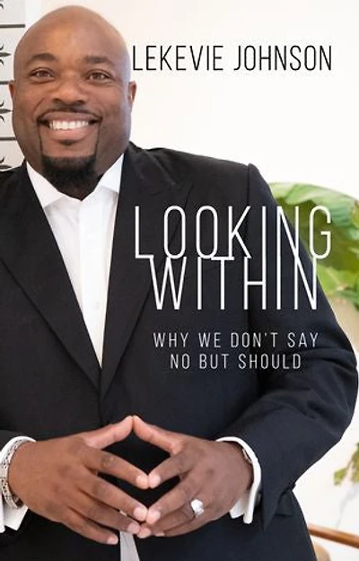 Looking Within: Why We Don’t Say No but Should