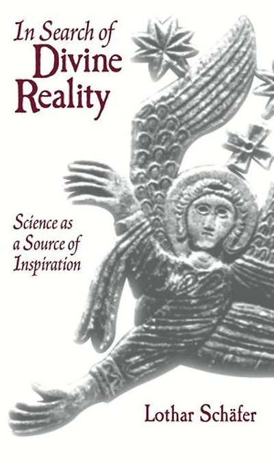 Search of Divine Reality: Science as a Source Inspiration