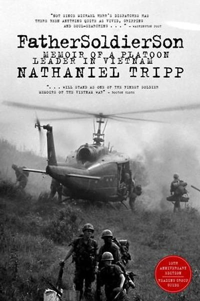 Father, Soldier, Son: Memoir of a Platoon Leader Vietnam