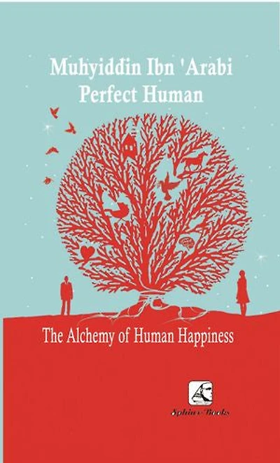 Perfect Human: The Alchemy of Human Happiness