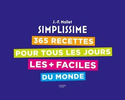 365 recettes pour tous les jours + faciles du monde