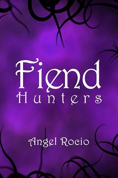 Fiend Hunters: Volume 1
