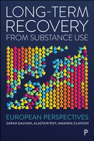 Long-Term Recovery from Substance Use: European Perspectives