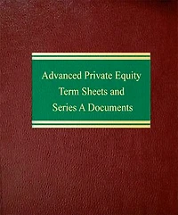 Advanced Private Equity Term Sheets and Series A Documents