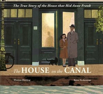the House on Canal: Story of that Hid Anne Frank