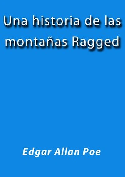 Una historia de las montañas Ragged