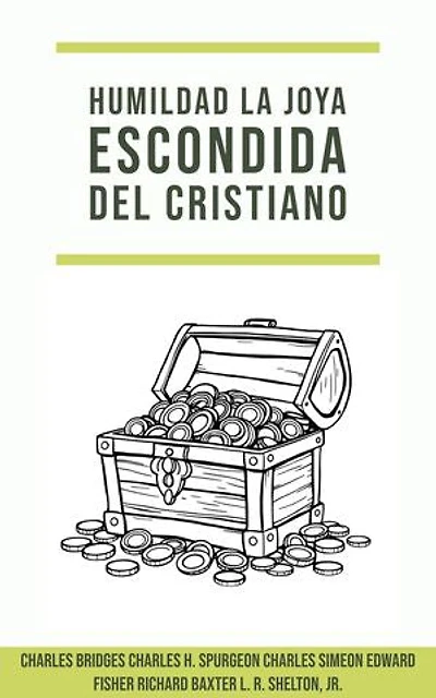Humildad: La Joya Escondida del Cristiano