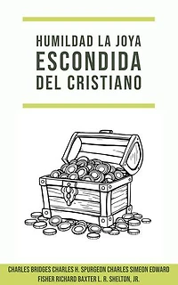 Humildad: La Joya Escondida del Cristiano