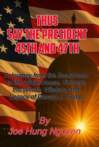THUS SAY THE PRESIDENT 45TH AND 47TH