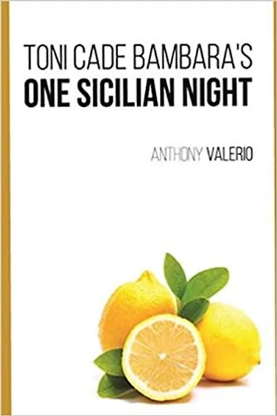 TONI CADE BAMBARA'S ONE SICILIAN NIGHT, A MEMOIR