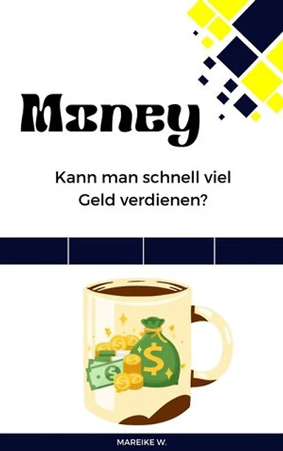 Money: Kann man schnell viel Geld verdienen?