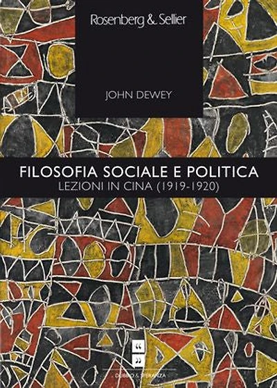 Filosofia sociale e politica: Lezioni Cina (1919-1920)