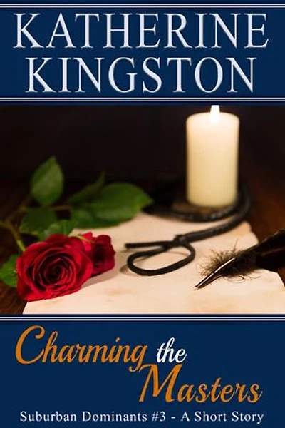Charming the Masters: Suburban Dominants, #3