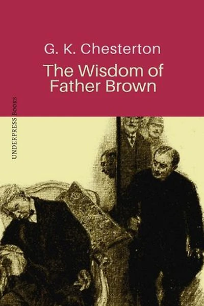 The Wisdom of Father Brown