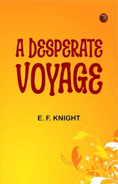 A Desperate Voyage
