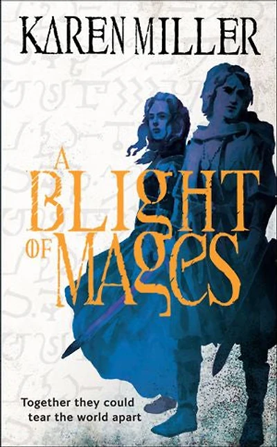 A Blight of Mages