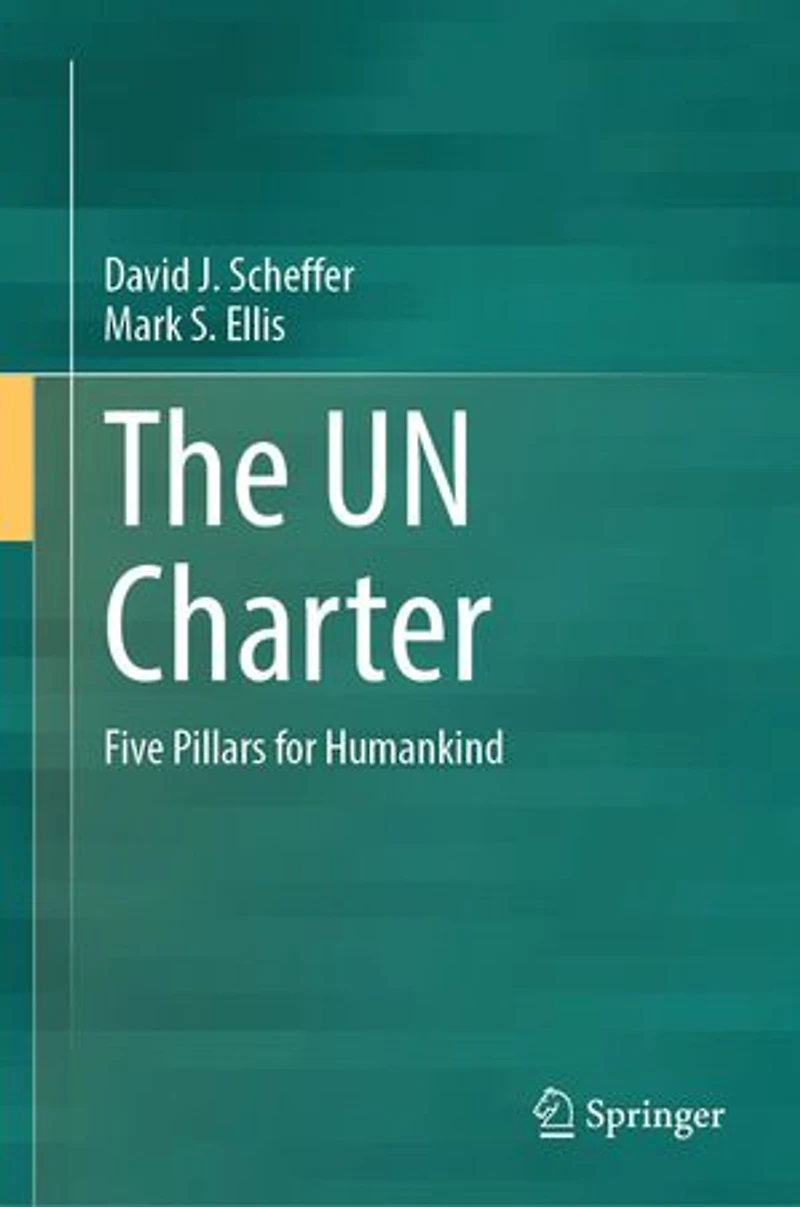 The UN Charter: Five Pillars for Humankind