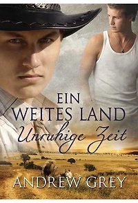 Ein weites Land - Unruhige Zeit