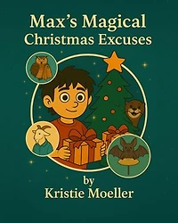 Max's Magical Christmas Excuses