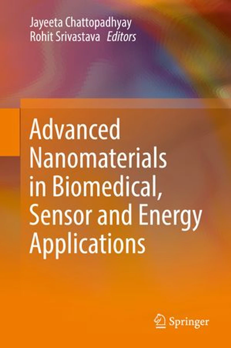 Advanced Nanomaterials Biomedical, Sensor And Energy Applications