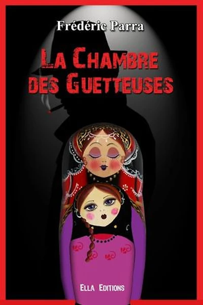 La Chambre des Guetteuses