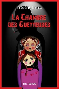 La Chambre des Guetteuses