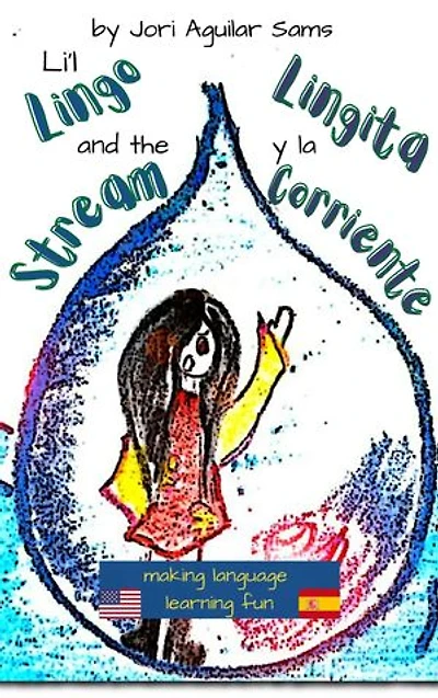 Li'l Lingo and the Stream: Lingita y la Corriente