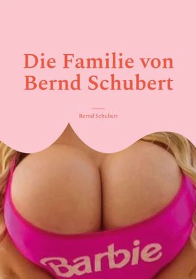 Die Familie von Bernd Schubert