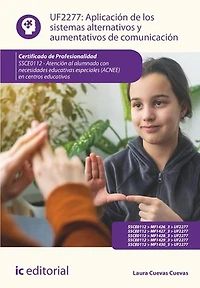 Aplicación de los sistemas alternativos y aumentativos comunicación. SSCE0112