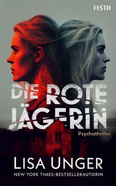 Die Rote Jägerin: Psychothriller