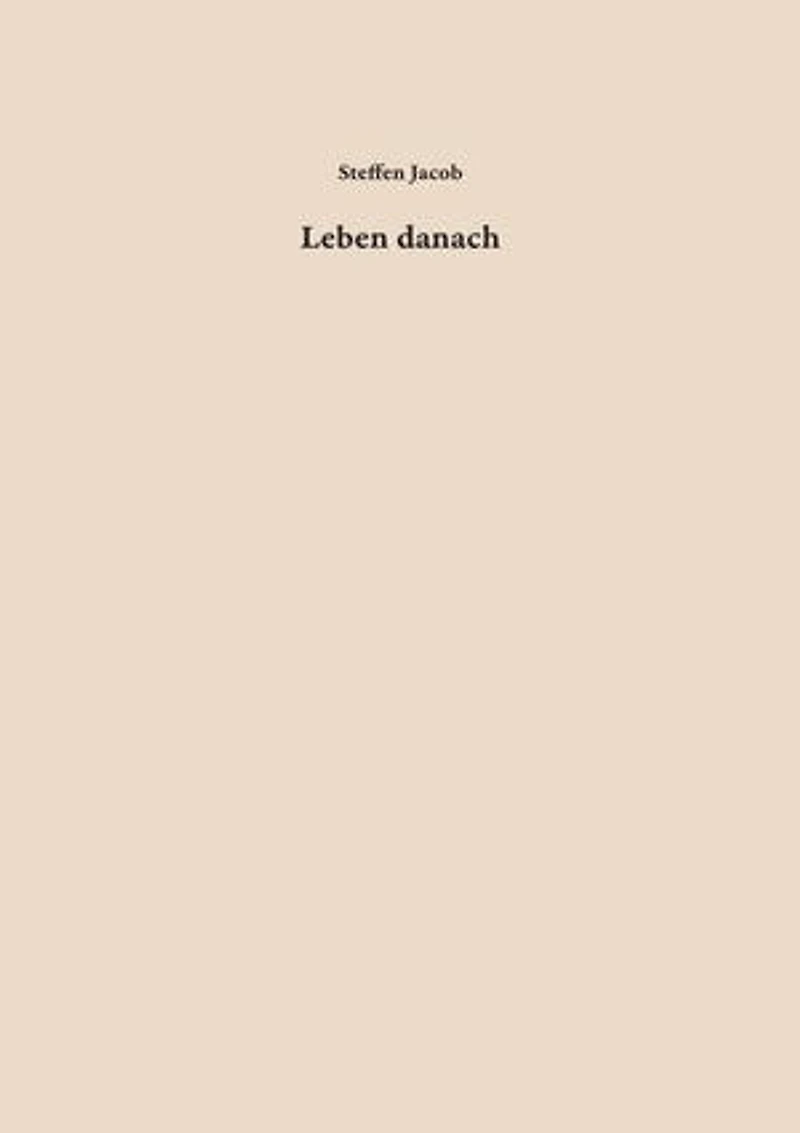 Leben danach: Lebensgeschichten zweier jüdischer Familien aus Deutschland