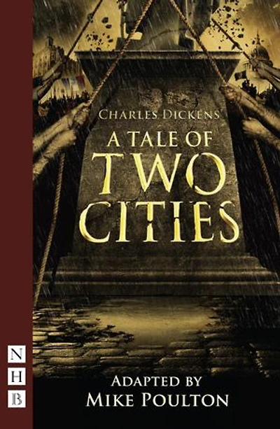 A Tale of Two Cities: Stage Version